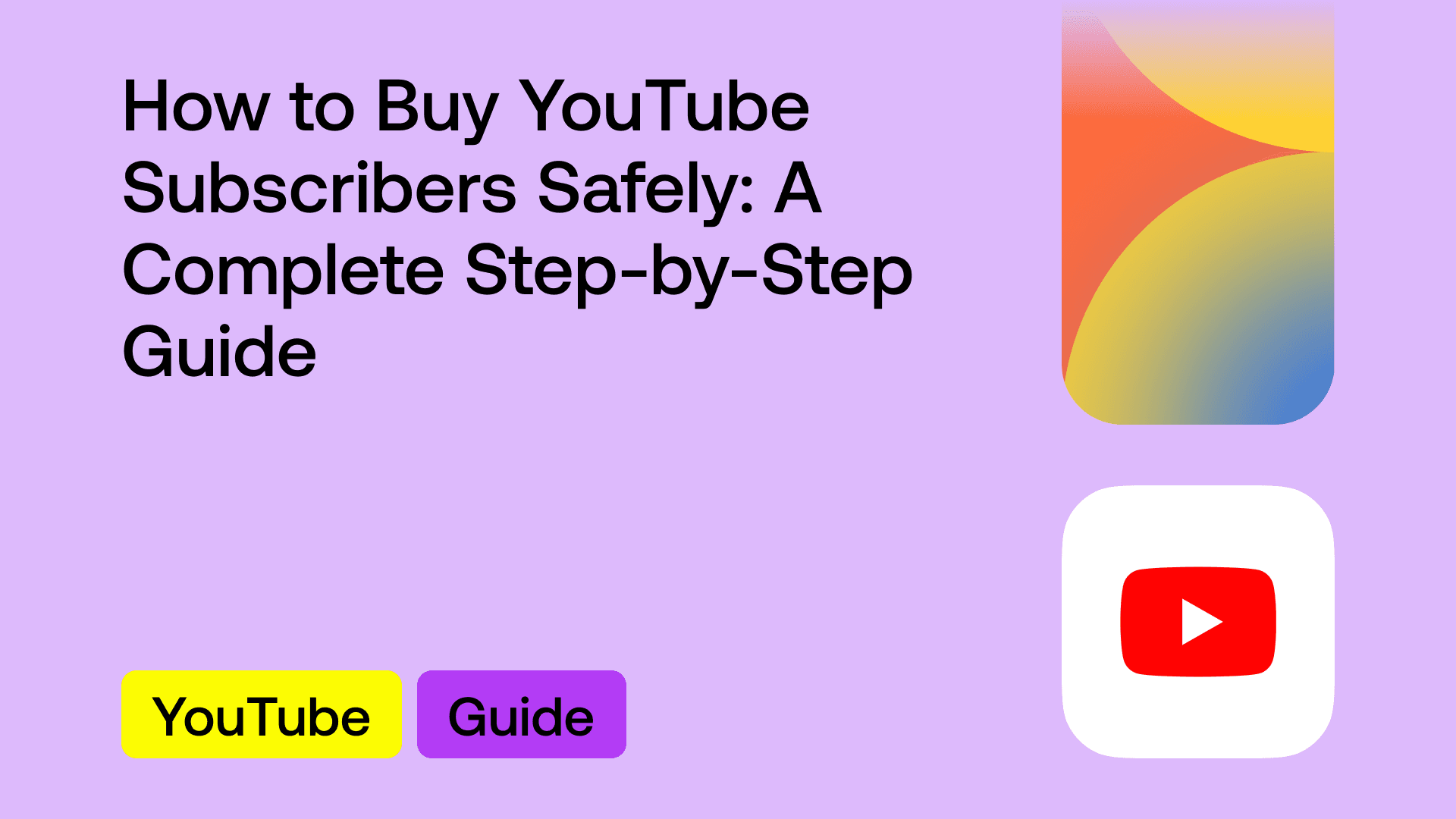 How to Buy Subscribers on Youtube: A Step-by-Step Guide