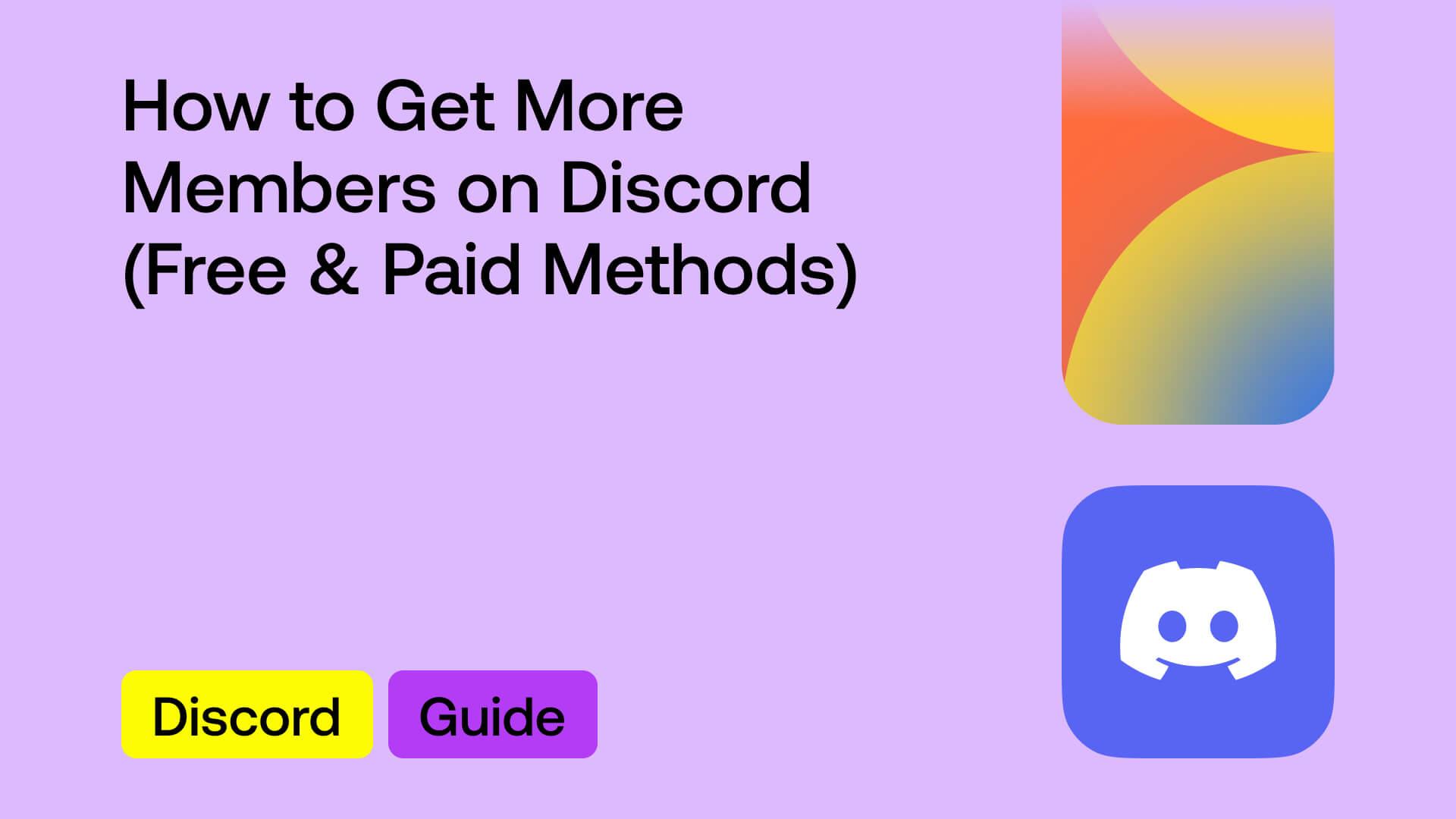 Cómo Conseguir Más Miembros en Discord (Métodos Gratuitos y de Pago)